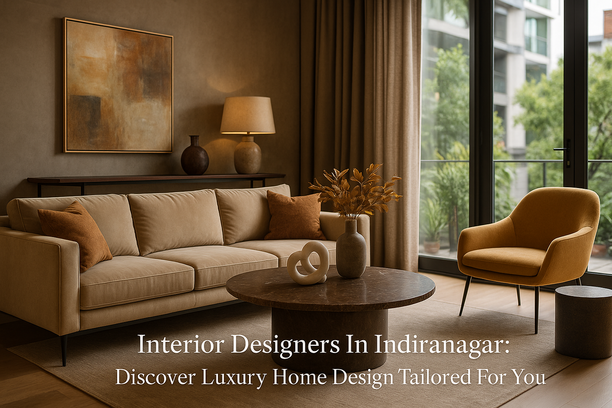 Interior Designers In Indiranagar: Discover Luxury Home Design Tailored For You<div class="custom-breadcrumbs"><span><span><a href="https://zinoti.com/">Home</a></span> » <span class="breadcrumb_last" aria-current="page">Interior Designers In Indiranagar: Discover Luxury Home Design Tailored For You</span></span></div>